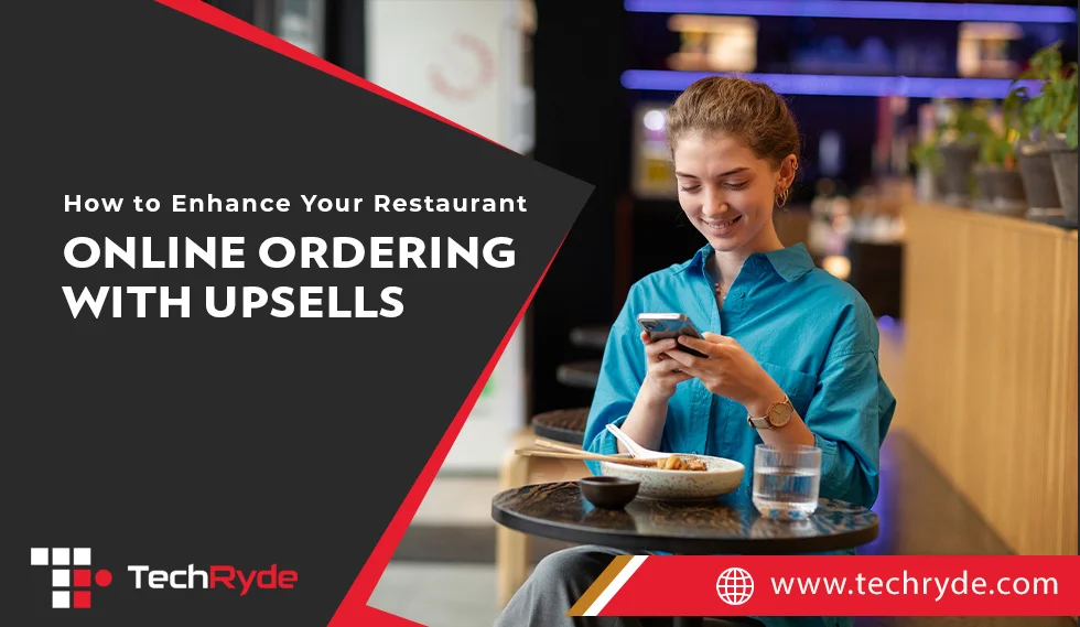 Techryde: Boost Restaurant Orders with Online Upsells