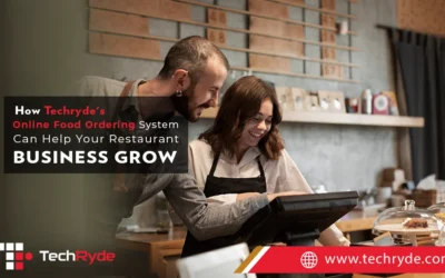 How Techryde’s Online Food Ordering System Can Help Your Restaurant Business Grow