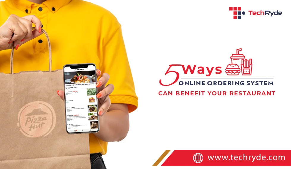 Online ordering: 5 benefits for restaurants by Techryde