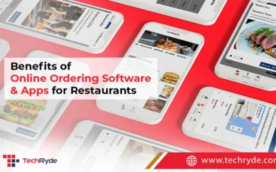 The Benefits of Online Ordering Software and Apps for Restaurants