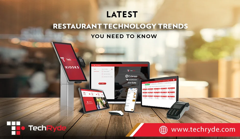 Stay Updated on the Latest Restaurant Tech Trends for Success