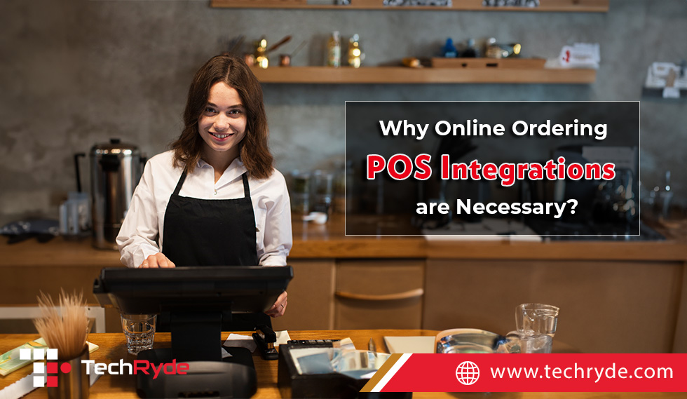 Why Online Ordering POS Integrations are a Necessary?