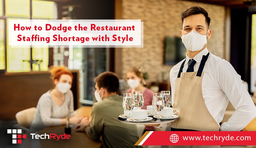 Restaurant Staffing Shortage Solutions