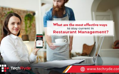 What are the most effective ways to stay current in restaurant management?