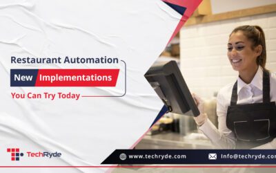 Restaurant Automation: 3 New Implementations You Can Try Today 