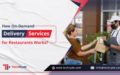How On-Demand Delivery Services for Restaurants Works?